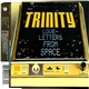 Trinity - Loveletters From Space